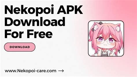 nekopoi care|Nekopoi APK v3.0.2 Free Download [Updated on Jun 2024].